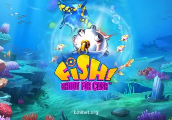 FISH! Shoot For Cash tại b29 bet